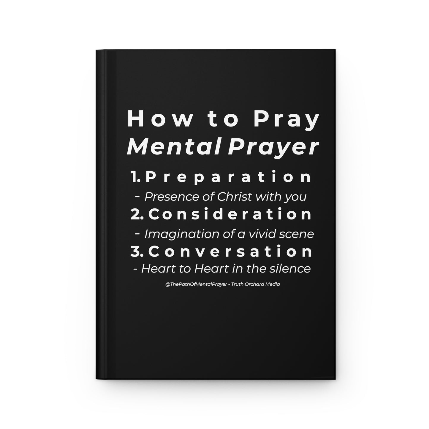 Mental Prayer Instructions Hardcover Prayer Journal Matte