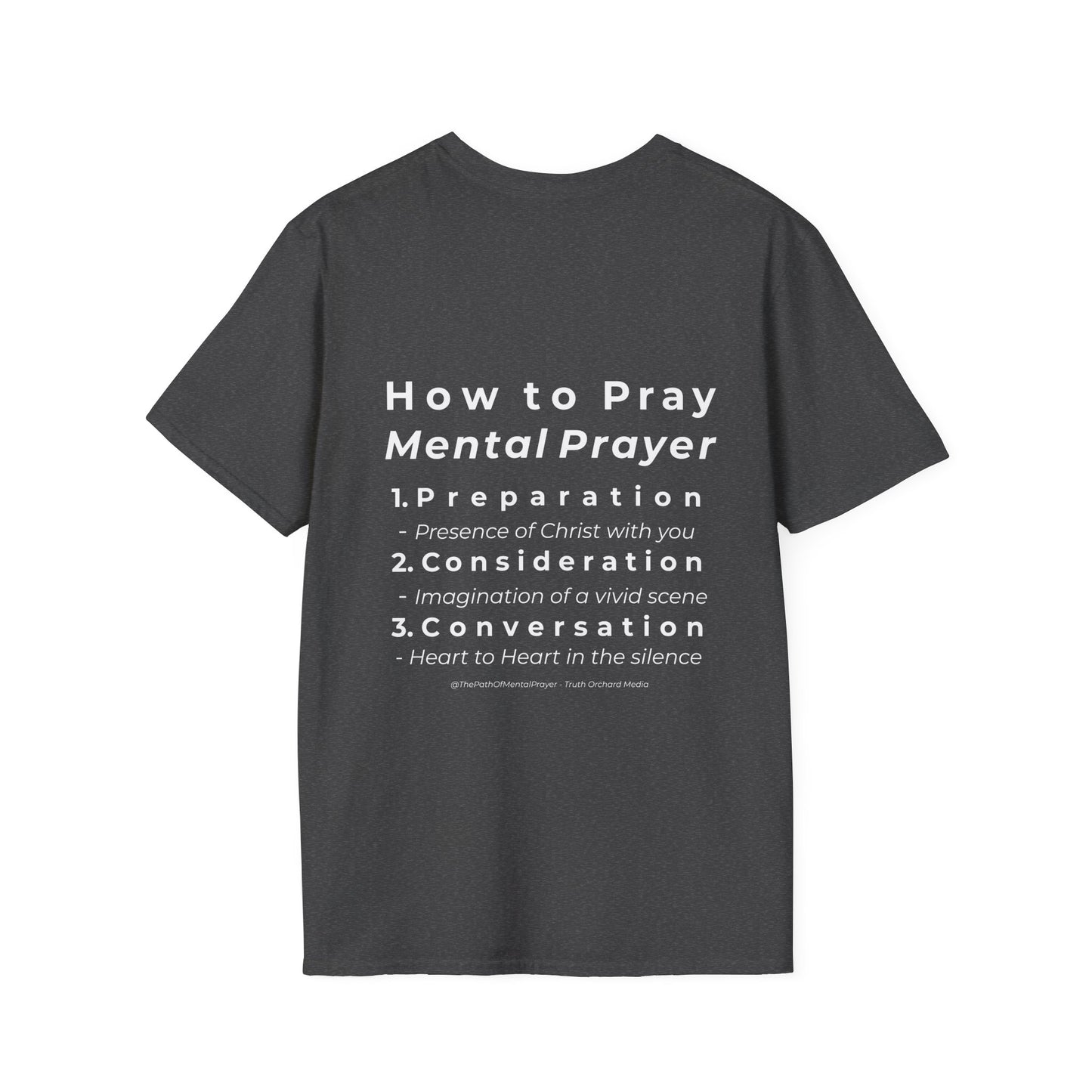 Keep Calm and Pray Mental Prayer Unisex Softstyle T-Shirt