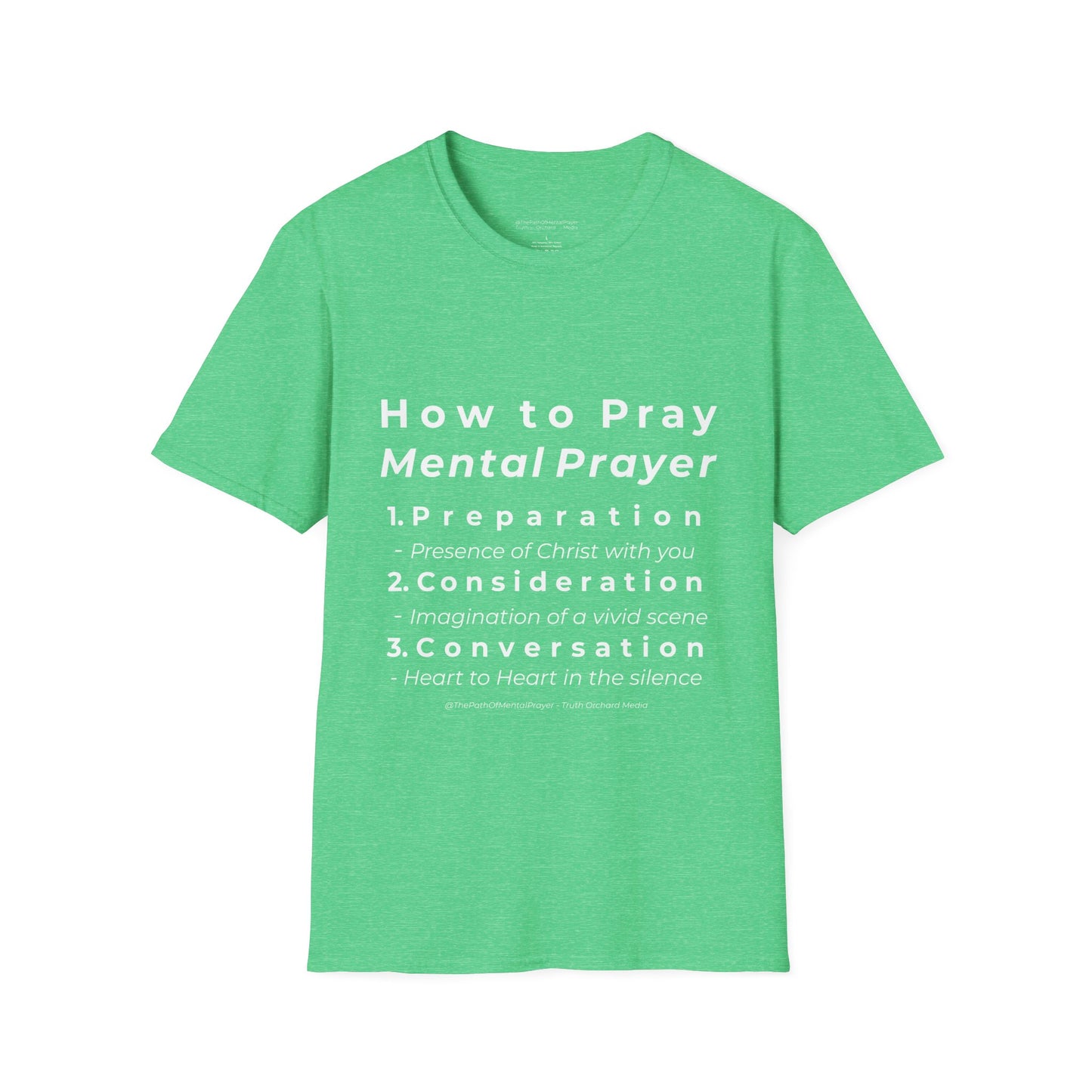 Mental Prayer Instructions Unisex Softstyle T-Shirt