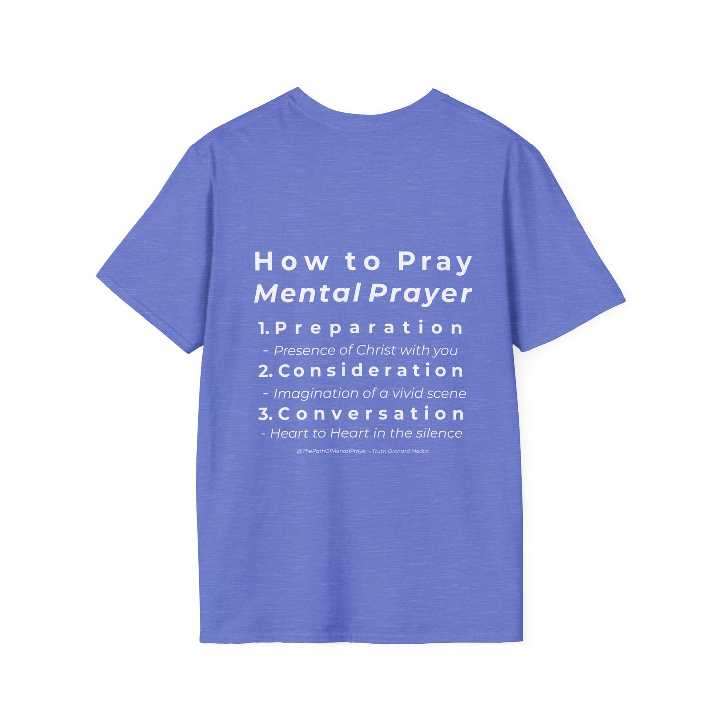 Keep Calm and Pray Mental Prayer Unisex Softstyle T-Shirt