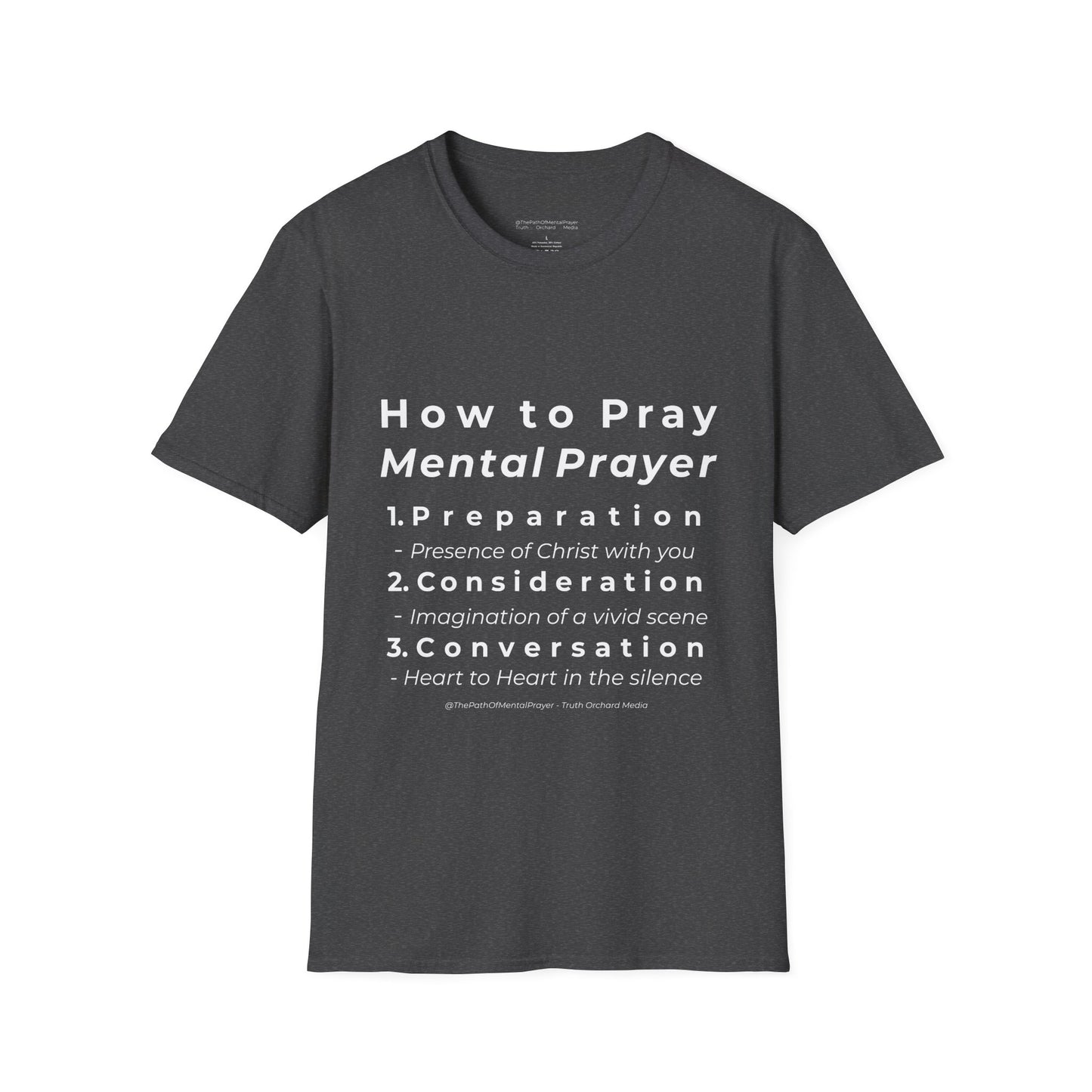 Mental Prayer Instructions Unisex Softstyle T-Shirt